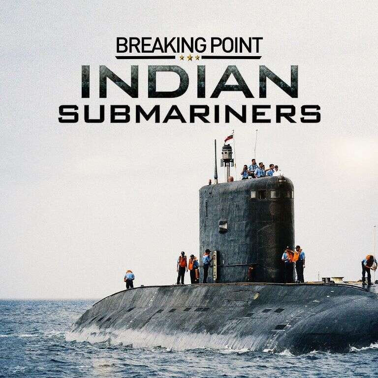 Web shows- Breaking-Point-Indian-Submariners