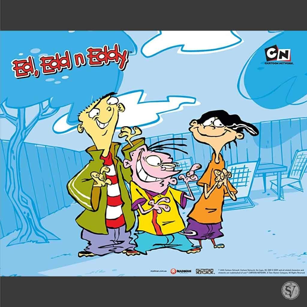 Ed Edd and Eddy