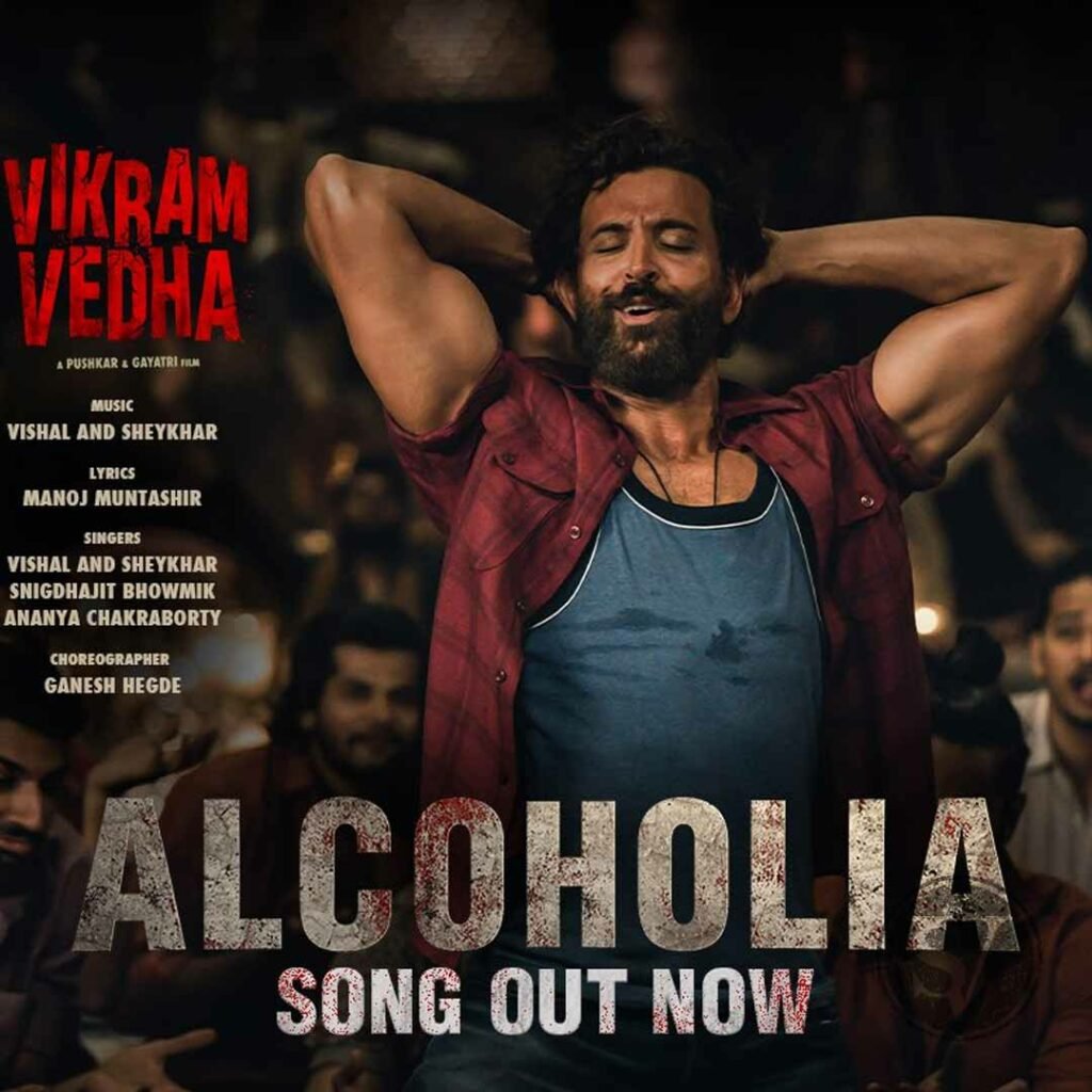 Vikram Vedha's song Alcoholia