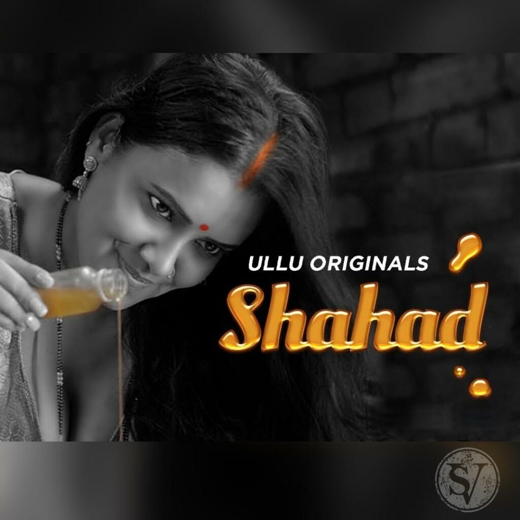 Shahad Web Series